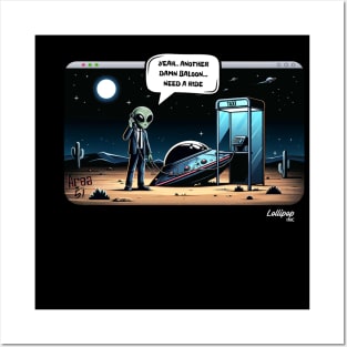 UFO needs a ride - The mystery of phone booth in the Area 51 desert Posters and Art